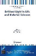 Brilliant Light in Life and Material Sciences