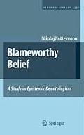 Blameworthy Belief: A Study in Epistemic Deontologism