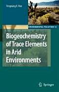 Biogeochemistry of Trace Elements in Arid Environments