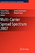 Multi-Carrier Spread Spectrum 2007: Proceedings from the 6th International Workshop on Multi-Carrier Spread Spectrum, May 2007, Herrsching, Germany