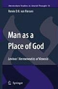 Man as a Place of God: Levinas' Hermeneutics of Kenosis