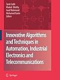 Innovative Algorithms and Techniques in Automation, Industrial Electronics and Telecommunications