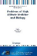 Problems of High Altitude Medicine and Biology