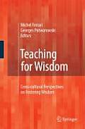 Teaching for Wisdom: Cross-Cultural Perspectives on Fostering Wisdom