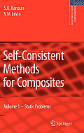 Self-Consistent Methods for Composites: Vol.1: Static Problems