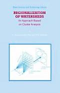 Regionalization of Watersheds: An Approach Based on Cluster Analysis