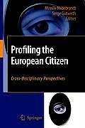 Profiling the European Citizen: Cross-Disciplinary Perspectives