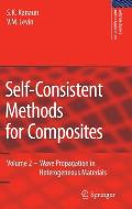 Self-Consistent Methods for Composites: Vol.2: Wave Propagation in Heterogeneous Materials