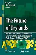 The Future of Drylands: International Scientific Conference on Desertification and Drylands Research Tunis, Tunisia, 19-21 June 2006