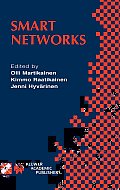 Smart Networks: Ifip Tc6 / Wg6.7 Seventh International Conference on Intelligence in Networks (Smartnet 2002) April 8-10, 2002, Saaris