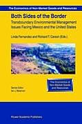 Both Sides of the Border: Transboundary Environmental Management Issues Facing Mexico and the United States