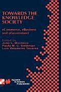 Towards the Knowledge Society: Ecommerce, Ebusiness and Egovernment the Second Ifip Conference on E-Commerce, E-Business, E-Government (I3e 2002) Oct