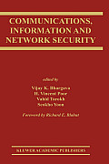 Communications, Information and Network Security