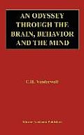 An Odyssey Through the Brain, Behavior and the Mind