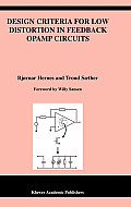 Design Criteria for Low Distortion in Feedback OPAMP Circuits