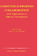 Computer-Supported Collaboration: With Applications to Software Development