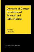 Detection of Change: Event-Related Potential and Fmri Findings