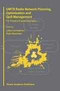 Umts Radio Network Planning, Optimization and Qos Management: For Practical Engineering Tasks