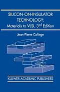 Silicon-On-Insulator Technology: Materials to VLSI: Materials to VLSI