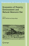 Economics of Poverty, Environment and Natural-Resource Use