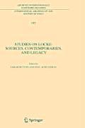 Studies on Locke: Sources, Contemporaries, and Legacy: In Honour of G.A.J. Rogers