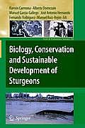 Biology, Conservation and Sustainable Development of Sturgeons