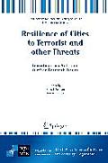 Resilience of Cities to Terrorist and Other Threats: Learning from 9/11 and Further Research Issues