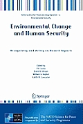 Environmental Change and Human Security: Recognizing and Acting on Hazard Impacts