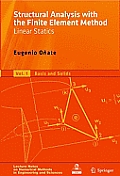 Structural Analysis with the Finite Element Method, Volume 1: Linear Statics: Basis and Solids