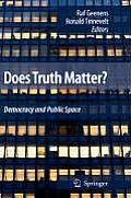 Does Truth Matter?: Democracy and Public Space