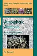 Atmospheric Ammonia: Detecting Emission Changes and Environmental Impacts. Results of an Expert Workshop Under the Convention on Long-Range