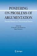 Pondering on Problems of Argumentation: Twenty Essays on Theoretical Issues