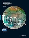 Titan from Cassini-Huygens [With DVD ROM]