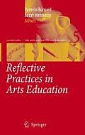 Reflective Practices in Arts Education