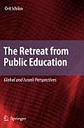 The Retreat from Public Education: Global and Israeli Perspectives