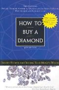 How To Buy A Diamond Insider Secrets 4th Edition
