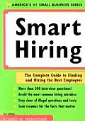 Smart Hiring 3rd Edition The Complete Guide To Finding