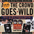 & the Crowd Goes Wild Relive the Most Celebrated Sporting Events Ever Broadcast With 2 Audio CDs