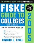 Fiske Guide To Colleges 2005 21st Edition