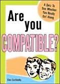 Are You Compatible