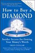 How to Buy a Diamond Insider Secrets for Getting Your Moneys Worth