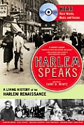 Harlem Speaks A Living History of the Harlem Renaissance With CD