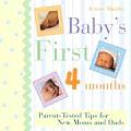 Bringing Home Baby: From Birth to 4 Months (Parent-Tested Tips for New Moms and Dads)