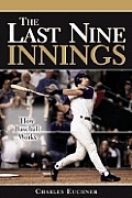 Last Nine Innings How Baseball Works