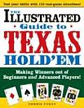 Illustrated Guide to Texas Holdem Making Winners Out of Beginners & Advanced Players