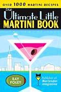 Ultimate Little Martini Book