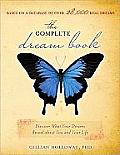 Complete Dream Book Discover What Your Dreams Reveal about You & Your Life