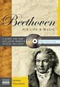 Beethoven: His Life & Music