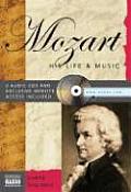 Mozart His Life & Music