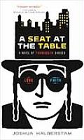 Seat at the Table A Novel of Forbidden Choices